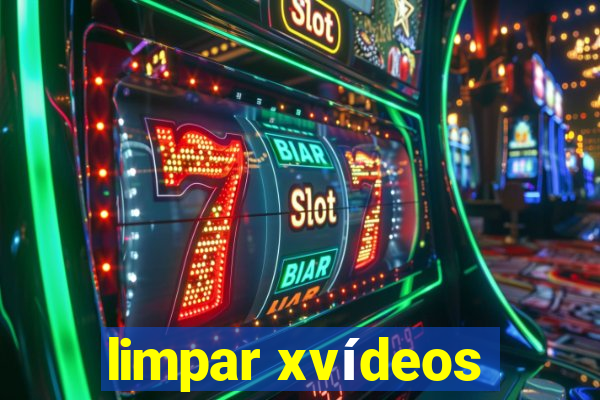 limpar xvídeos